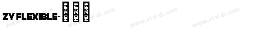 ZY Flexible字体转换